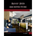 Autodesk Revit 2019 Architecture - Paperback