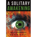 A Solitary Awakening: Book One of the Warren Files - Paperback