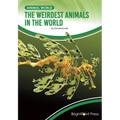 The Weirdest Animals in the World - Hardcover