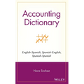 Accounting Dictionary/Diccionario de Contabilidad: English-Spanish, Spanish-English, Spanish-Spanish - Hardcover