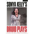 Sonya Kelly's Druid Plays - Hardcover