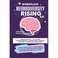 Workplace NeuroDiversity Rising - Paperback