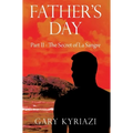 Father's Day: Part II - The Secret of La Sangre - Hardcover
