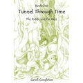 Tunnel Through Time: The Riddle and the Race - Paperback