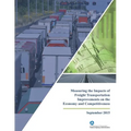 Measuring the Impacts of Freight Transportation Improvements on the Economy and Competitiveness - Paperback
