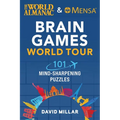 The World Almanac & Mensa Brain Games World Tour: 101 Mind-Sharpening Puzzles - Paperback
