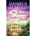 The Tuscan Sister's Secret: A gripping and emotional page-turner packed with family secrets - Paperback