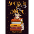 Spellbound by Murder: A Mystic Hollow Bookshop Mystery - Hardcover