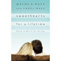 Sweethearts for a Lifetime: Making the Most of Your Marriage - Paperback