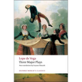 Three Major Plays: Fuente Ovejuna/The Kight from Olmedo/Punishment Without Revenge - Paperback