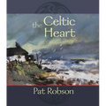 The Celtic Heart: An Anthology of Prayers and Poems in the Celtic Tradition - Paperback