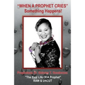 "When a Prophet Cries" - Paperback