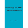 Becoming-One Bible - Hardcover