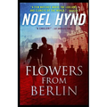 Flowers From Berlin - Paperback