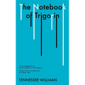 The Notebook of Trigorin: A Free Adaptation of Chechkov's the Sea Gull - Paperback