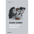 Mi Hermanita Magdalena / My Little Sister Magdalena - Paperback