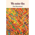 We enter the - Paperback