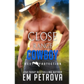 Close Range Cowboy - Paperback
