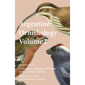 Argentine Ornithology, Volume I (of II) - A descriptive catalogue of the birds of the Argentine Republic. - Paperback
