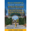 Successful College Application Strategies for Truly Exceptional Individuals - Paperback