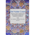 Del Noble Coran - Traducción comentada del Noble Coran en Lengua Española - Paperback