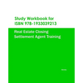 Study Workbook for ISBN 978-1933039213 Real Estate Closing Settlement Agent Training - Paperback