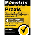 Praxis Teaching Reading - Elementary (5205) Secrets Study Guide: Test Review for the Praxis Subject Assessments - Hardcover