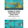 Dilemmas of Energy Transitions in the Global South: Balancing Urgency and Justice - Paperback