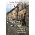 The Crooked Mirror: A Memoir of Polish-Jewish Reconciliation - Paperback