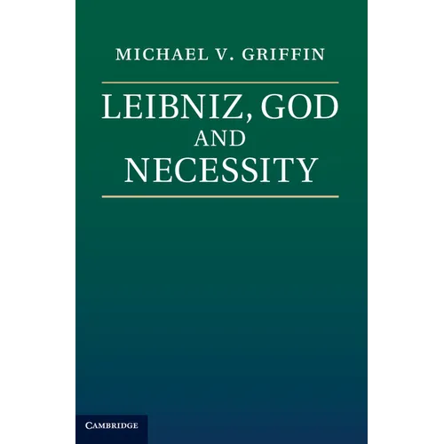 Leibniz, God and Necessity - Paperback