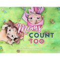 Moms Count Too - Paperback