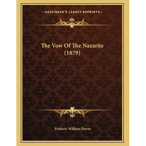 The Vow Of The Nazarite (1879) - Paperback