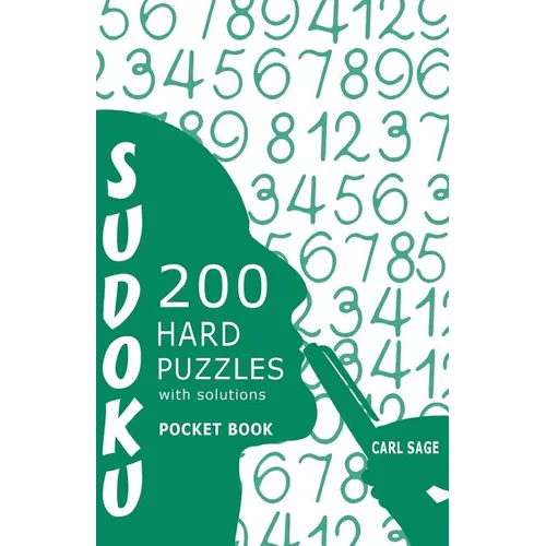 Sudoku 200 Hard Puzzles With Solutions: Sudoku Sage Pocket Size Book - Paperback