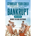 Stimulate Your Child Through the Years Without Going Bankrupt-Revised - Paperback