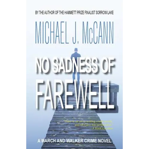 No Sadness of Farewell: A March and Walker Crime Novel - Paperback