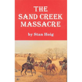 The Sand Creek Massacre - Paperback
