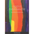 God is Everywhere: You are Divine, Everything is Divine - Paperback