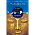 Buddha's Brain: The Practical Neuroscience of Happiness, Love, and Wisdom - Hardcover
