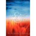 Out Of Hell & Living Well - Paperback
