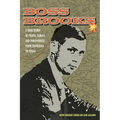 Boss Brooks: A True Story of Fraud, Family, and Forgiveness from Tennessee to Texas - Paperback