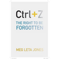 Ctrl + Z: The Right to Be Forgotten - Paperback