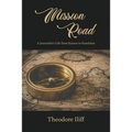 Mission Road: A Journalist's Life from Kansas to Kandahar - Paperback