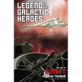 Legend of the Galactic Heroes, Vol. 10: Sunset - Paperback
