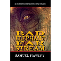 Bad Elephant Far Stream - Paperback