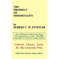 The Prospect of Immortality - Hardcover