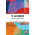 The Dancing Body: Labour, Livelihood and Leisure - Paperback