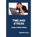 Time and Stress: Today's Silent Killers - Paperback