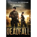 Deadfall: A Post-Apocalyptic Tale of Human Survival - Paperback