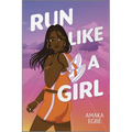 Run Like a Girl - Hardcover