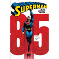 Superman: The 85th Anniversary Collection: Tr - Trade Paperback - Paperback
